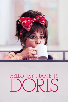 Download Hello, My Name Is Doris (2015) Dual Audio {Hindi English} 1080p 10Bit || 1080p x264 || REMUX || Bluray || Esubs