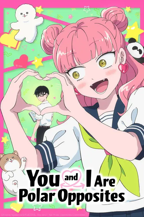Download You and I Are Polar Opposites (2026) (Season 1) Multi Audio {Hindi English Japanese} 1080p || x264 WEB DL Esubs